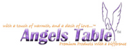 Angels Table Products